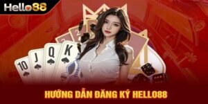 Đăng ký hello88
