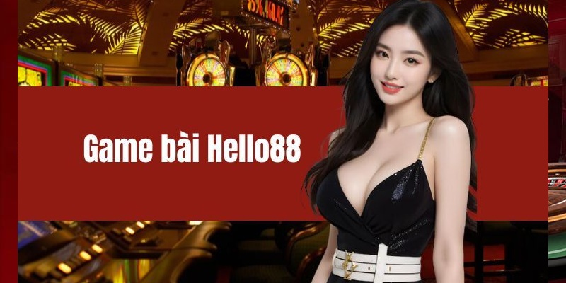 Game bài nổi bật tại nền tảng